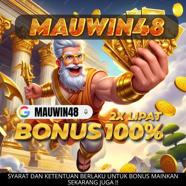 MAUWIN48  Situs Slot No.1! Mau Cuan? Daftar & Main Sekarang!